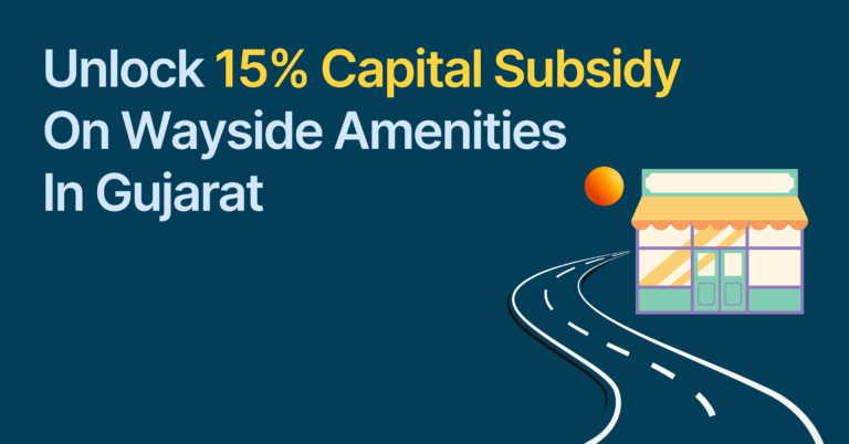Unlock 15% Capital Subsidy on Wayside Amenities in Gujarat