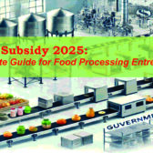 MOFPI Subsidy 2025: A Complete Guide for Food Processing Entrepreneurs